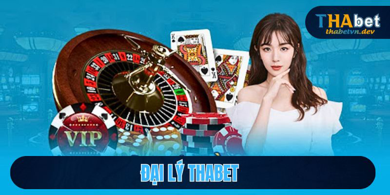 Gia nhập đại lý THABET